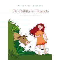 LILA E SIBILA NA FAZENDA