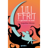 Lili Ffrit e o guerreiro da noite