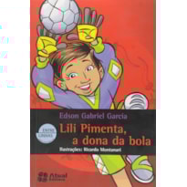 LILI PIMENTA, A DONA DA BOLA