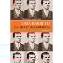 Lima Barreto e a literatura comparada: ensaios
