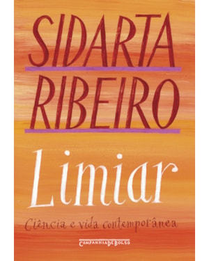 LIMIAR (NOVA EDIÇÃO): CIÊNCIA E VIDA CONTEMPORÂNEA