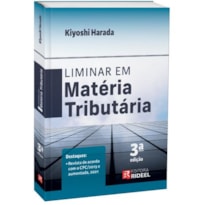 LIMINAR EM MATÉRIA TRIBUTÁRIA