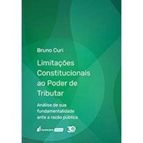 LIMITAÇÕES CONSTITUCIONAIS AO PODER DE TRIBUTAR - 2019