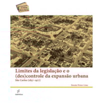 LIMITES DA LEGISLAÇÃO E O (DES)CONTROLE DA EXPANSÃO