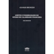 LIMITES E POSSIBILIDADES DO ESTADO DE CALAMIDADE FINANCEIRA