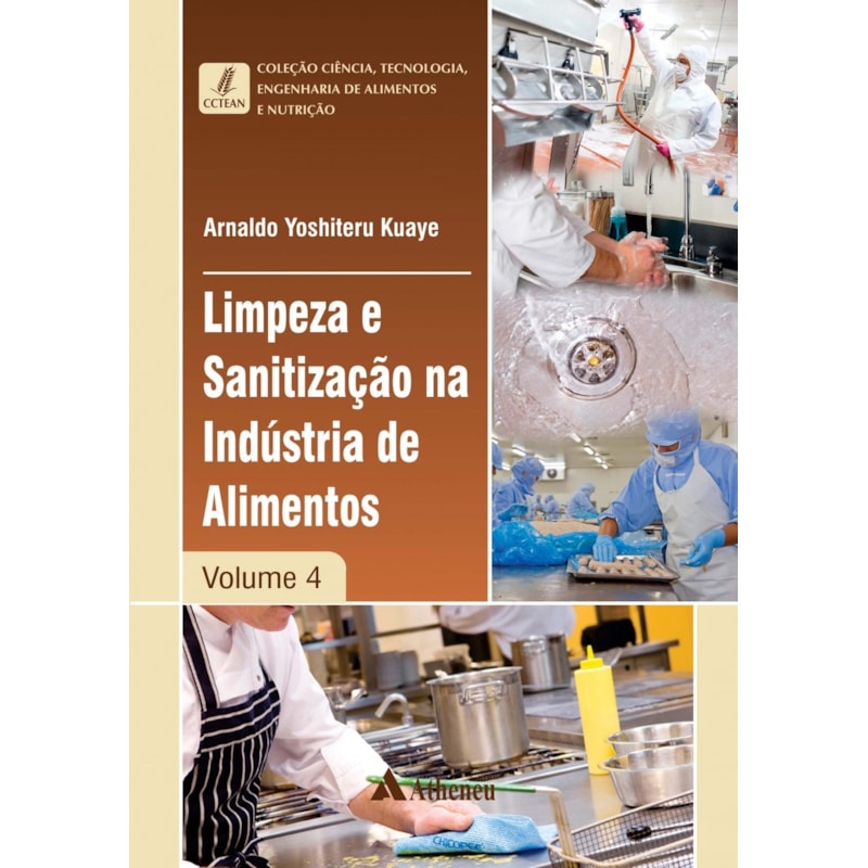 LIMPEZA E SANITIZAÇÃO NA INDÚSTRIA DE ALIMENTOS - VOLUME 4