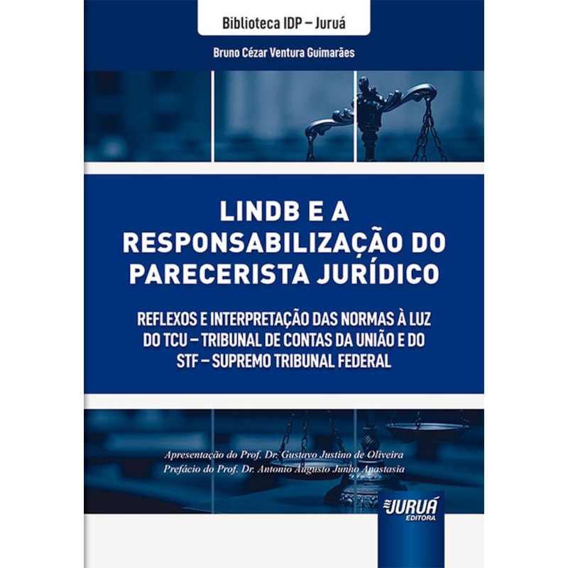 LINDB E A RESPONSABILIZAÇÃO DO PARECERISTA JURÍDICO