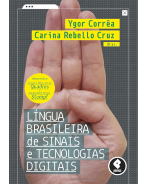 LÍNGUA BRASILEIRA DE SINAIS E TECNOLOGIAS DIGITAIS