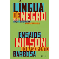 Língua de negro: ensaios de wilson do nascimento barbosa