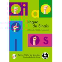 LÍNGUA DE SINAIS: INSTRUMENTOS DE AVALIAÇÃO LÍNGUA DE SINAIS: INSTRUMENTOS DE AVALIAÇÃO