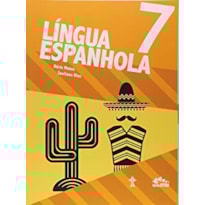 LINGUA ESPANHOLA INTERATIVA - 7º ANO