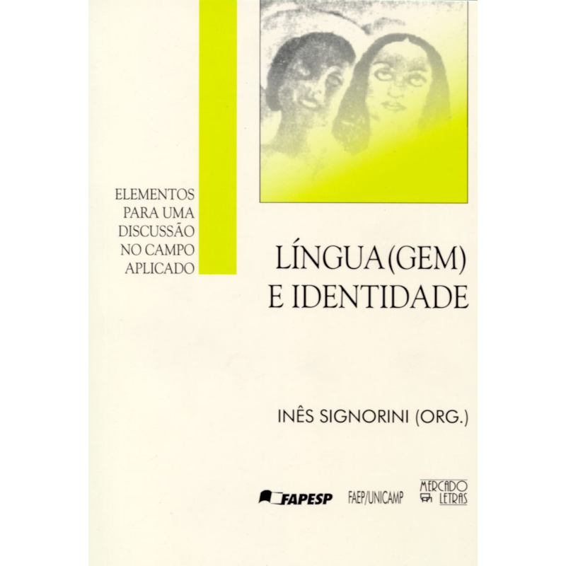 Língua(gem) e identidade: elementos para uma discussão no campo aplicado