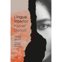 LÍNGUA INTERIOR - VENCEDOR DO PRÊMIO GONCOURT 2024