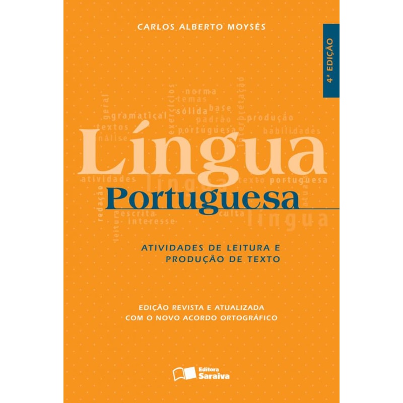 LÍNGUA PORTUGUESA: ATIVIDADES DE LEITURA E PRODUÇÃO DE TEXTO