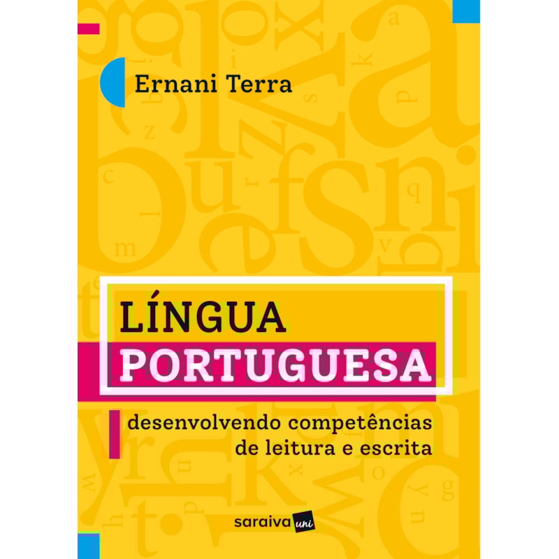 LÍNGUA PORTUGUESA - DESENVOLVENDO COMPETÊNCIAS DE LEITURA E ESCRITA