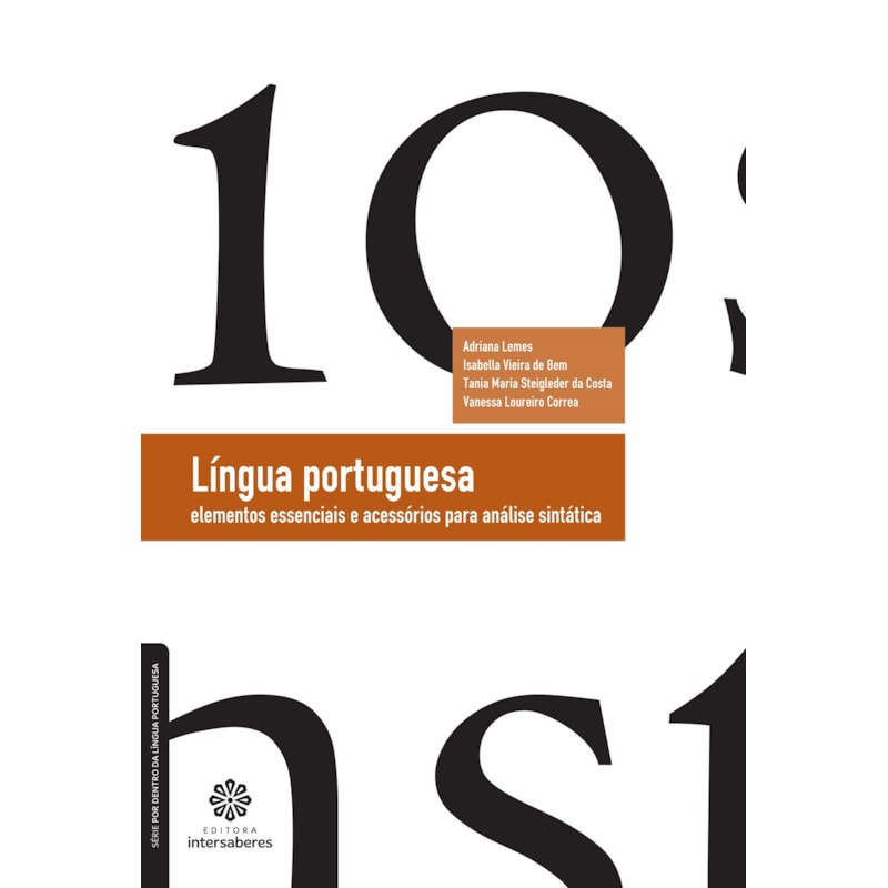 LÍNGUA PORTUGUESA:: ELEMENTOS ESSENCIAIS E ACESSÓRIOS PARA ANÁLISE SINTÁTICA