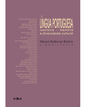 LÍNGUA PORTUGUESA - LUSOFONIA - MEMORIA E DIVERSIDADE CULTURAL