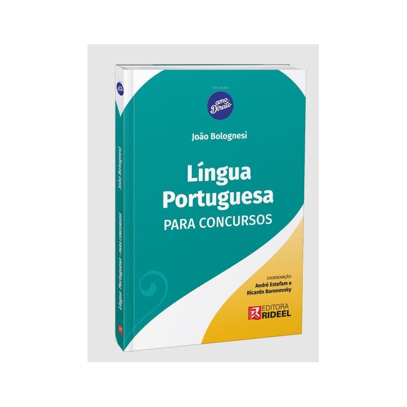 LÍNGUA PORTUGUESA - PARA CONCURSOS - AMO DIREITO - 1ª EDIÇÃO