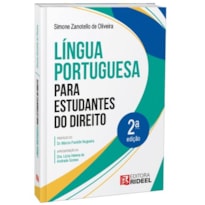 LÍNGUA PORTUGUESA PARA ESTUDANTES DO DIREITO
