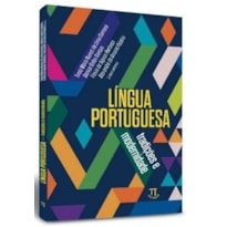 Língua portuguesa - tradições e modernidade