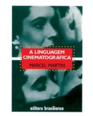 LINGUAGEM CINEMATOGRAFICA, A