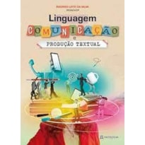 LINGUAGEM, COMUNICAÇÃO E PRODUÇÃO TEXTUAL