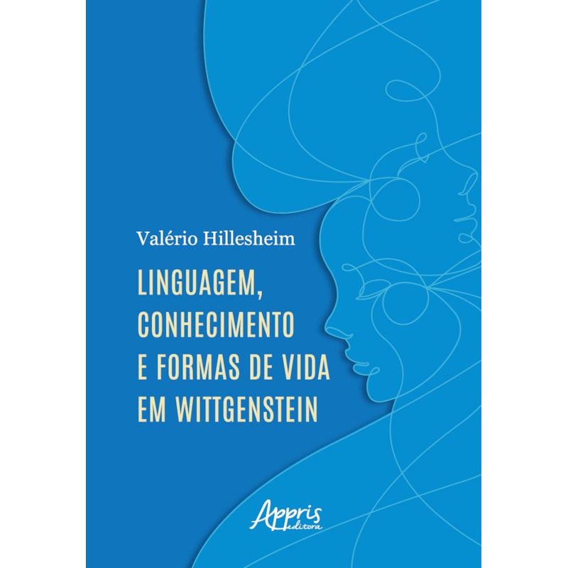 LINGUAGEM, CONHECIMENTO E FORMAS DE VIDA EM WITTGENSTEIN