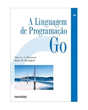 LINGUAGEM DE PROGRAMAÇÃO GO, A