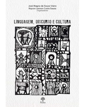LINGUAGEM, DISCURSO E CULTURA