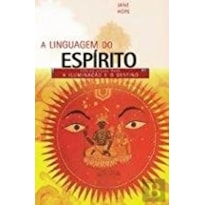 LINGUAGEM DO ESPIRITO, A - COL. A LINGUAGEM DE... - 2ª