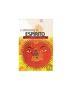 LINGUAGEM DO ESPIRITO, A - COL. A LINGUAGEM DE... - 2ª