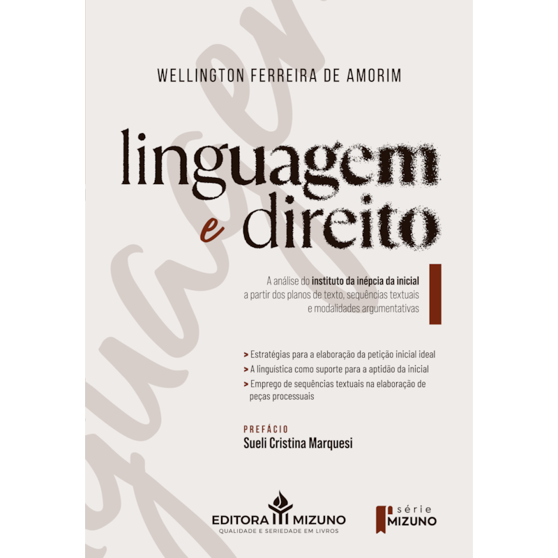 Linguagem e direito: a análise do instituto da inépcia da inicial a partir dos planos de texto, sequências textuais e modalidades argumentativas