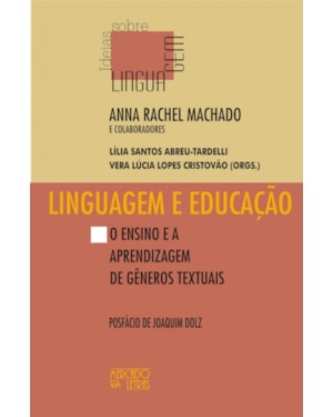 Linguagem e educação: o ensino e a aprendizagem de gêneros textuais