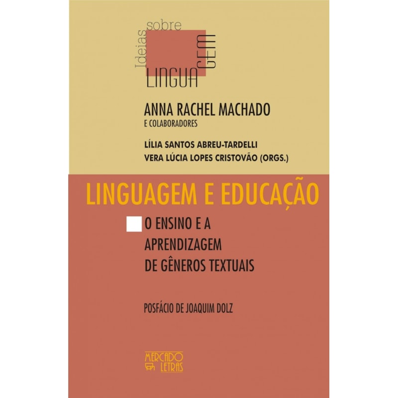 Linguagem e educação: o ensino e a aprendizagem de gêneros textuais