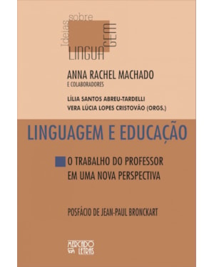 Linguagem e educação: o trabalho do professor em uma nova perspectiva