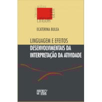 Linguagem e efeitos desenvolvimentais da interpretação da atividade