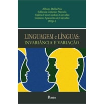 LINGUAGEM E LÍNGUAS INVARIÂNCIA E VARIAÇÃO
