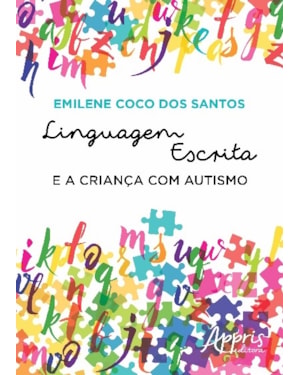 LINGUAGEM ESCRITA E A CRIANÇA COM AUTISMO