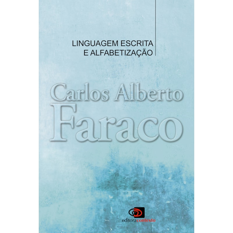 LINGUAGEM ESCRITA E ALFABETIZAÇÃO