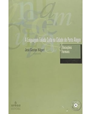 LINGUAGEM FALADA CULTA NA CIDADE DE PORTO ALEGRE, A - 1