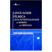 Linguagem fílmica e sua potencialidade no ensino de Ciências