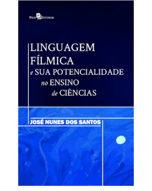 Linguagem fílmica e sua potencialidade no ensino de Ciências