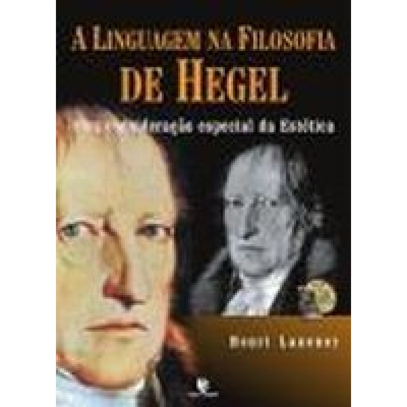 LINGUAGEM NA FILOSOFIA DE HEGEL, A: COM CONSIDERACAO ESPECIAL DA ESTETICA - 1
