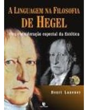 LINGUAGEM NA FILOSOFIA DE HEGEL, A: COM CONSIDERACAO ESPECIAL DA ESTETICA - 1