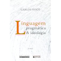 LINGUAGEM PRAGMÁTICA & IDEOLOGIA
