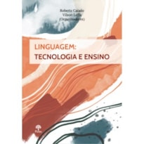 LINGUAGEM: TECNOLOGIA E ENSINO