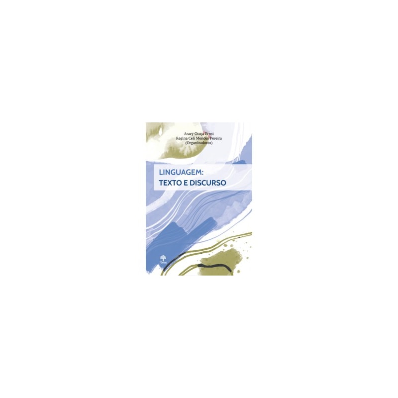 LINGUAGEM: TEXTO E DISCURSO