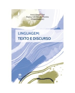LINGUAGEM: TEXTO E DISCURSO