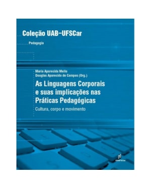 LINGUAGENS CORPORAIS - CULTURA, CORPO E MOVIMENTO