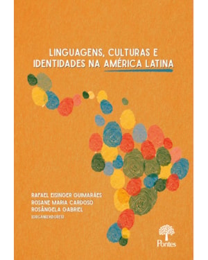 LINGUAGENS, CULTURAS E IDENTIDADES NA AMÉRICA LATINA